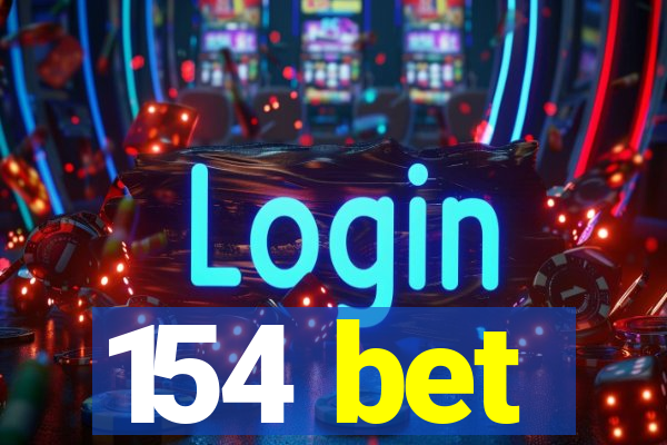 154 bet